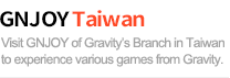 GNJOY Taiwan - Visit GNJOY of Gravity’s Branch in Taiwan to experience various games from Gravity.
